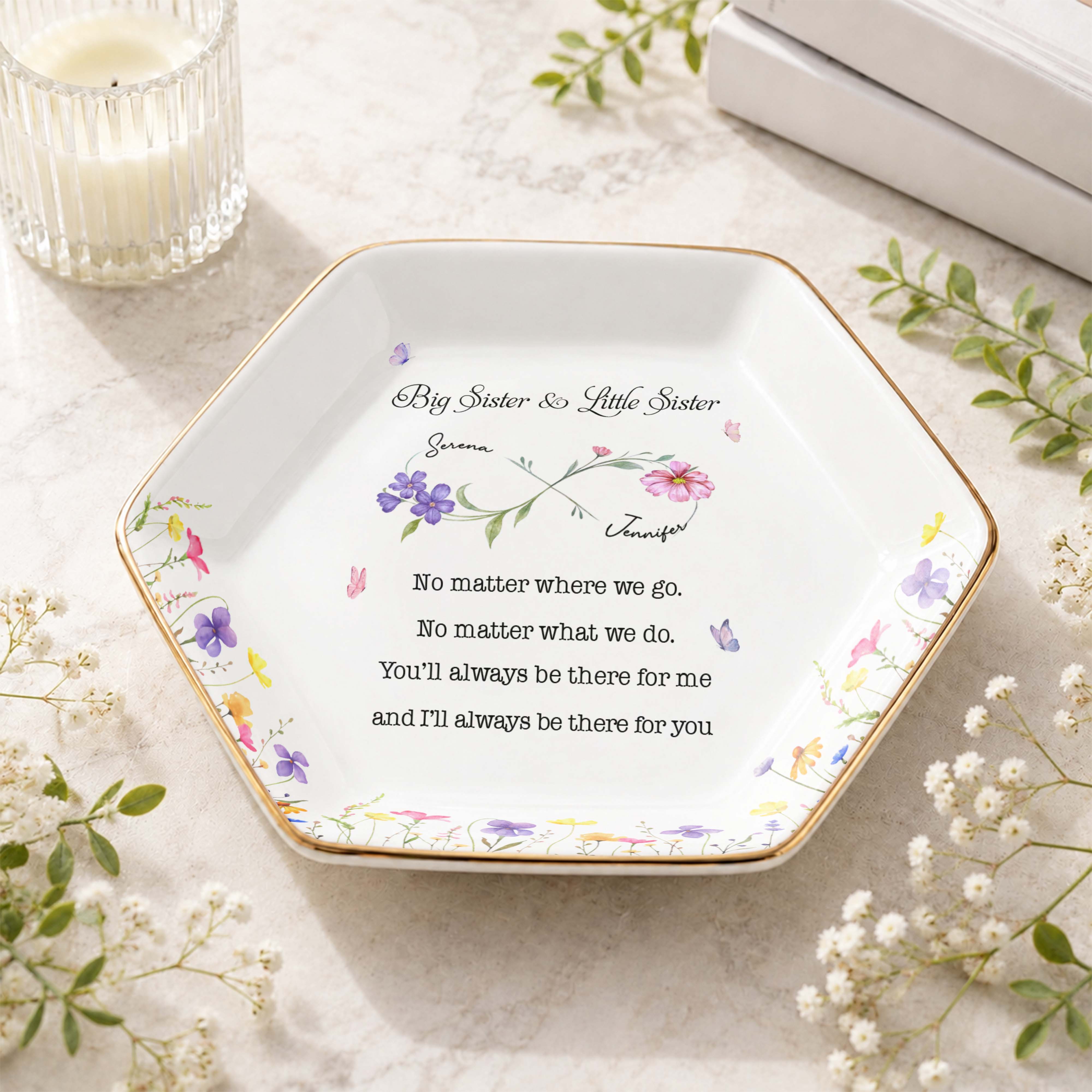 Big Sister And Little Sister Flowers No Matter Where We Go - Personalized Custom Jewelry Dish, Ceramic Dish, Hexagonal Shape - SIS064_HECRD