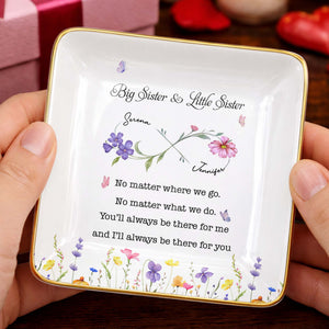 Big Sister Little Sister Infinity Wildflowers And Butterflies Ceramic Jewelry Tray - Personalized Custom Jewelry Dish, Ceramic Dish, Square Shape - SIS064_SCRF
