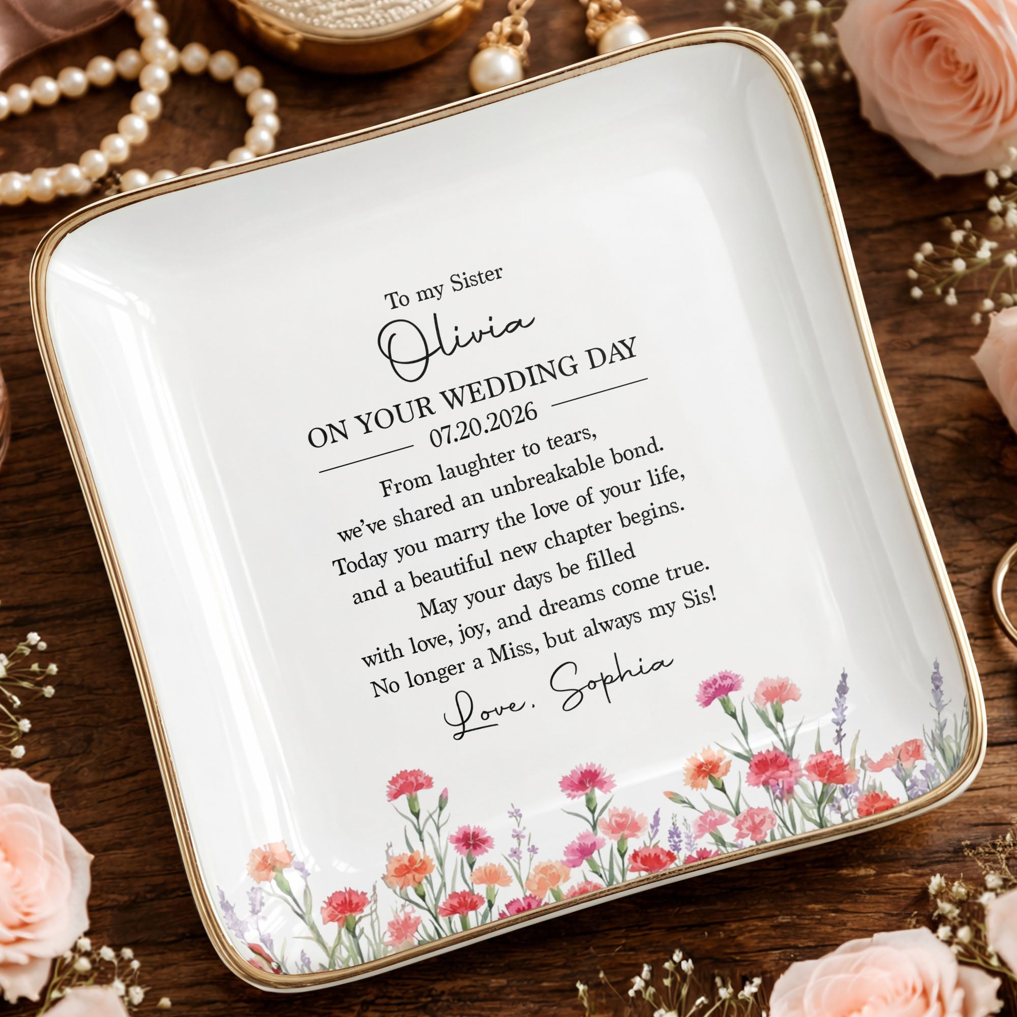 To My Sister On Your Wedding Day Personalized Birth Month Flowers - Personalized Custom Jewelry Dish, Ceramic Dish, Square Shape - SIS067_SCRF