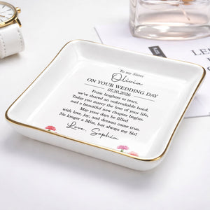 To My Sister On Your Wedding Day Personalized Birth Month Flowers - Personalized Custom Jewelry Dish, Ceramic Dish, Square Shape - SIS067_SCRF