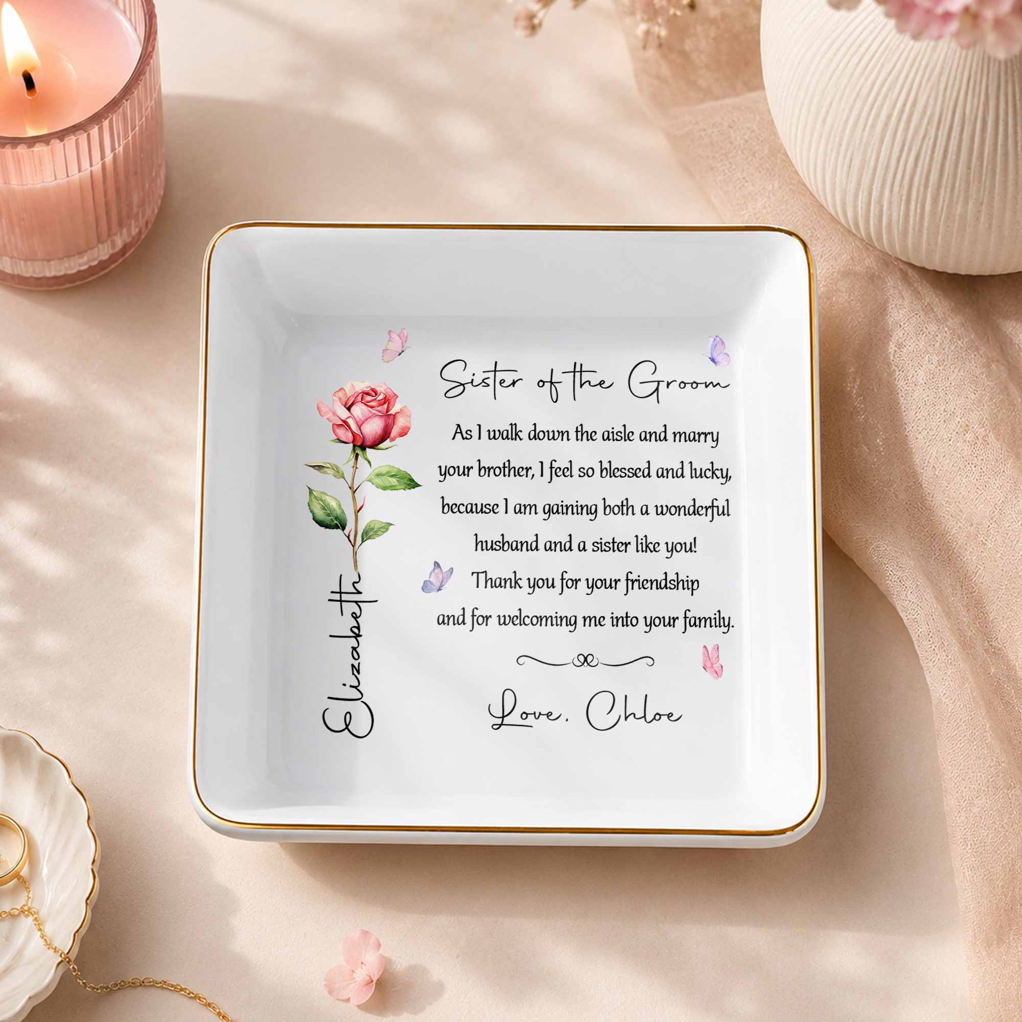 Sister Of The Groom Floral Message With Birth Month Flower And Butterflies - Personalized Custom Jewelry Dish, Square Ceramic Dish - SIS069_SCRD