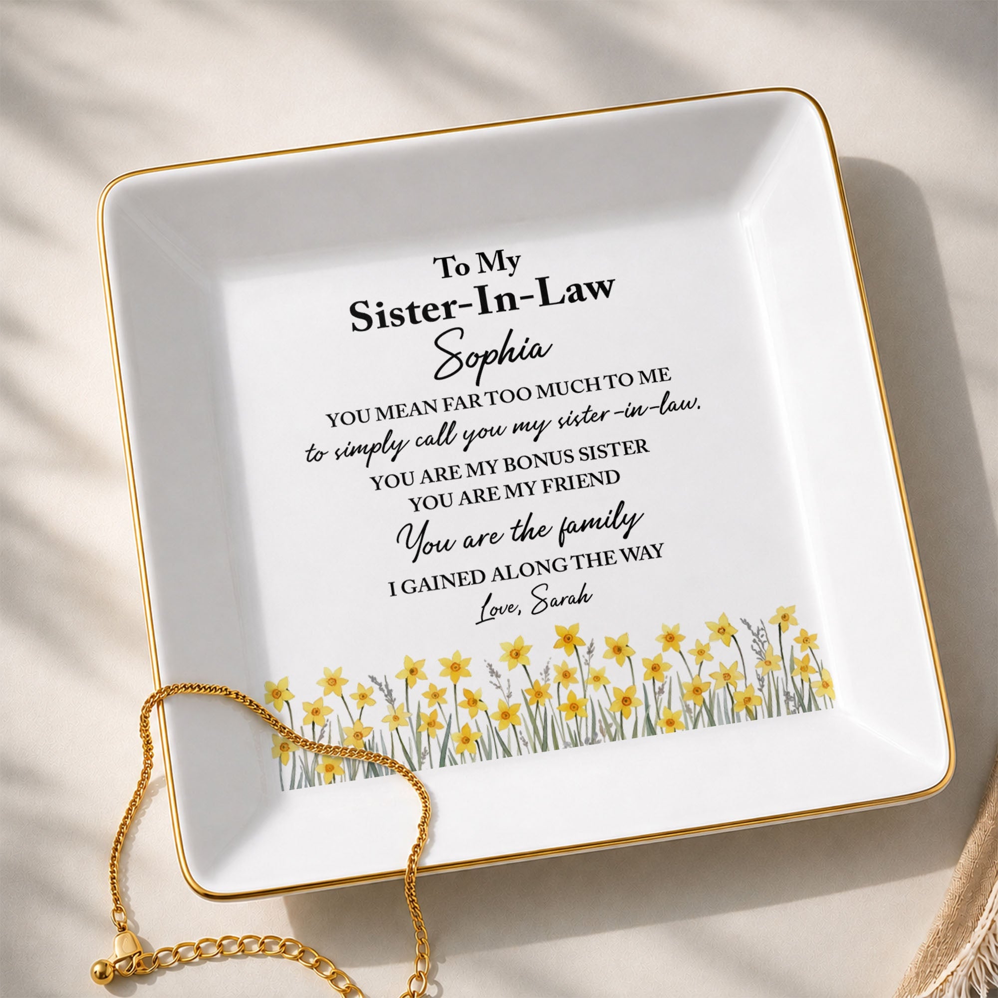 To My Sister In Law Bonus Sister Gained Along The Way Yellow Flowers - Personalized Custom Jewelry Dish, Square Ceramic Dish - SIS072_SCRD
