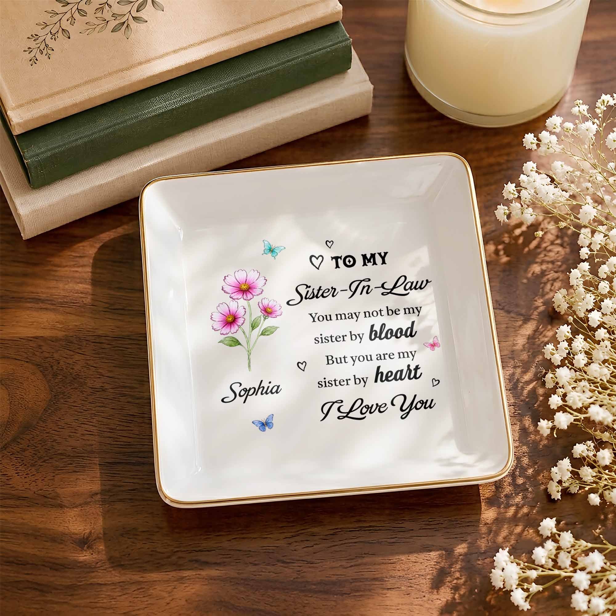 To My Sister In Law Sister By Heart Birth Month Flowers - Personalized Custom Jewelry Dish, Square Ceramic Dish - SIS080_SCRD