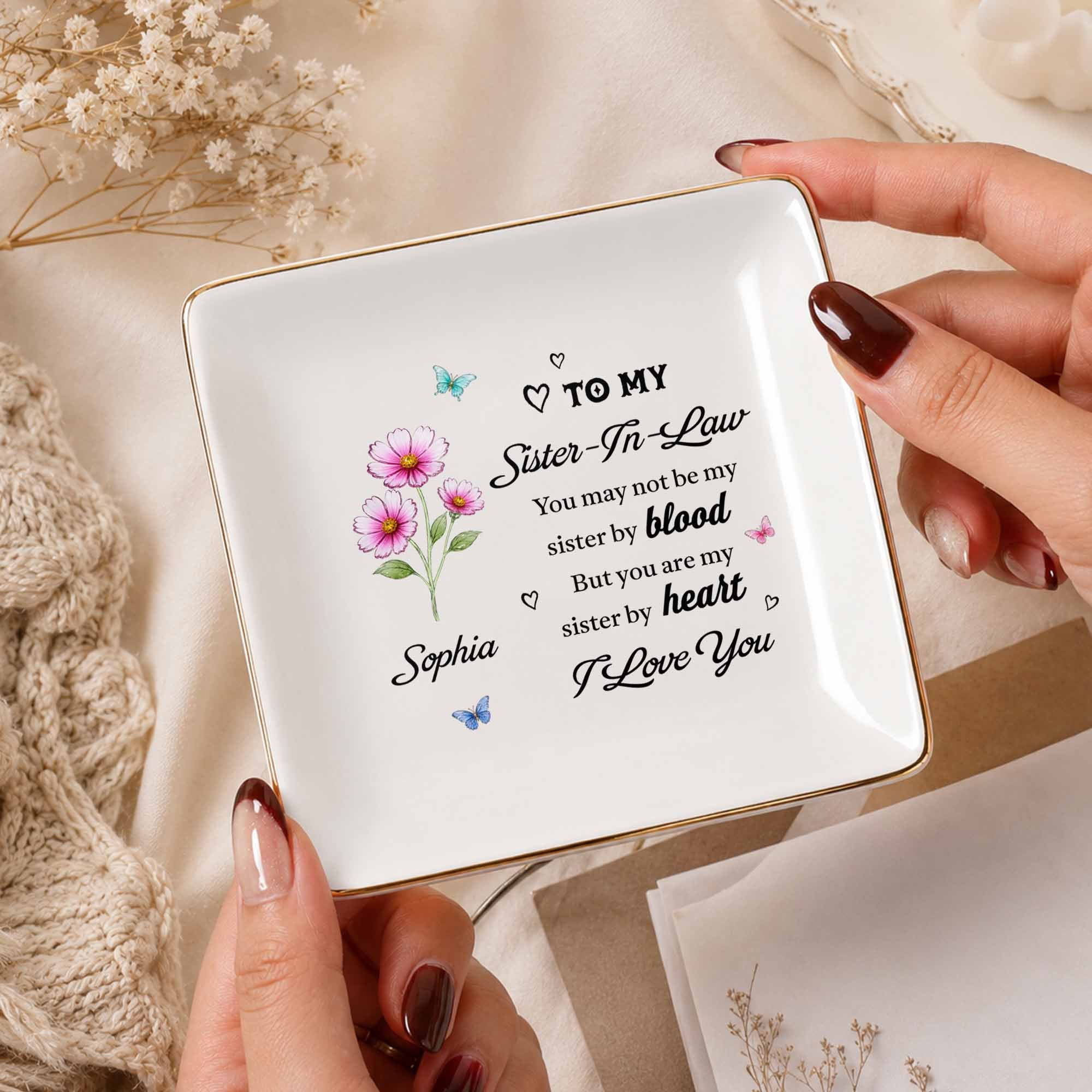 To My Sister In Law Sister By Heart Birth Month Flowers - Personalized Custom Jewelry Dish, Square Ceramic Dish - SIS080_SCRD
