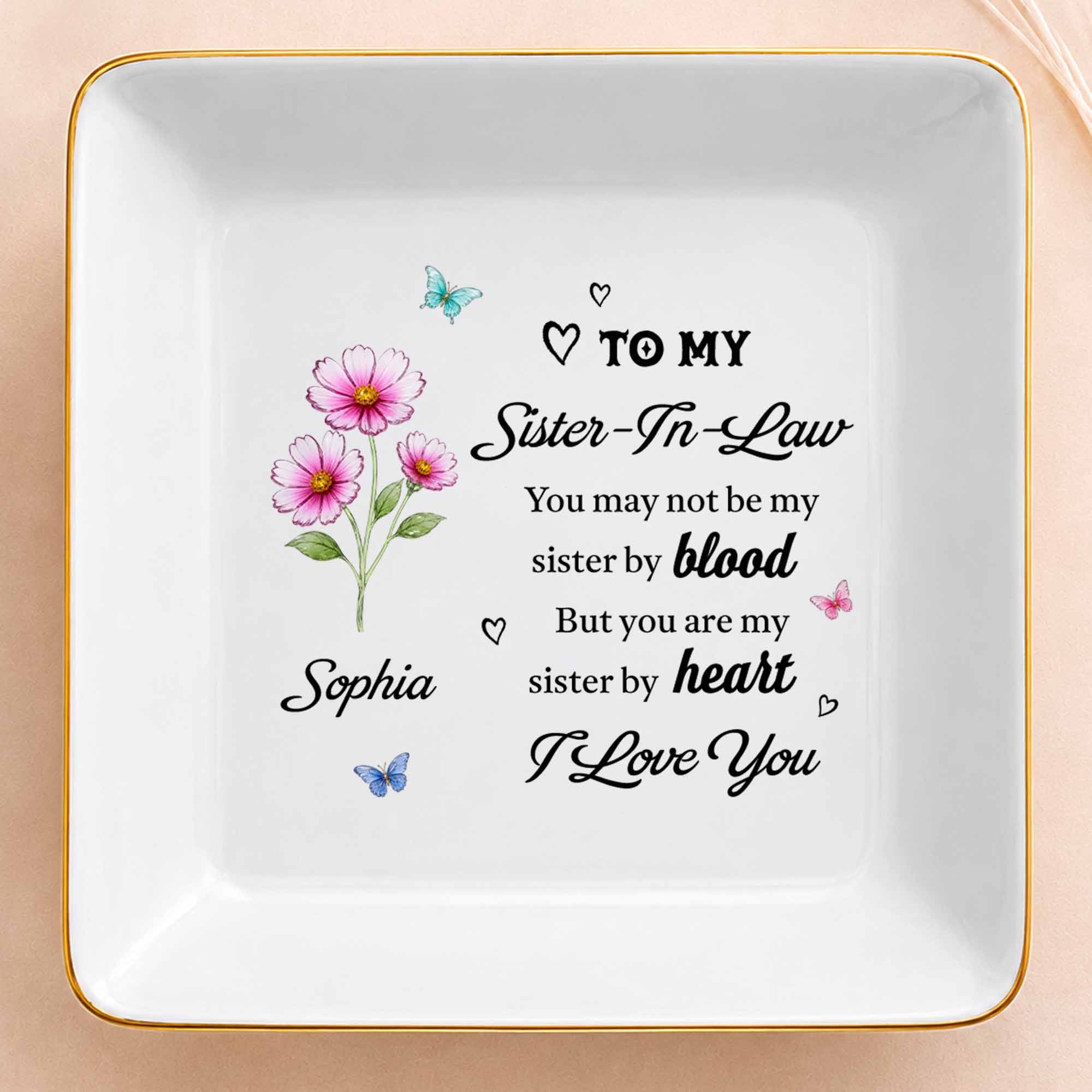 To My Sister In Law Sister By Heart Birth Month Flowers - Personalized Custom Jewelry Dish, Square Ceramic Dish - SIS080_SCRD