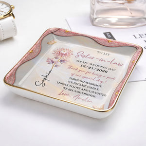 To My Sister In Law On My Wedding Day Birth Month Flower - Personalized Custom Jewelry Dish, Ceramic Dish, Square Shape - SIS081_SCRF