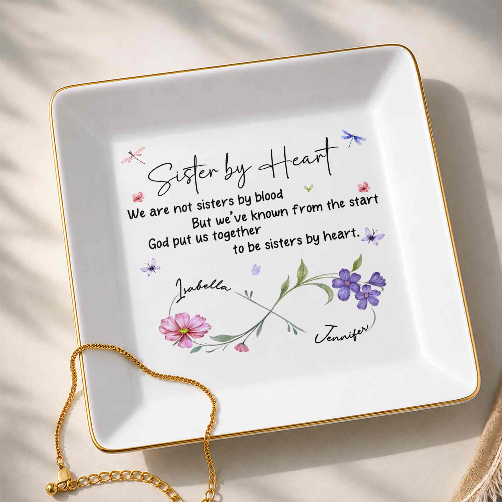 Sister By Heart We Are Not Sisters By Blood Infinity Flowers - Personalized Custom Jewelry Dish, Square Ceramic Dish - SIS109_SCRD