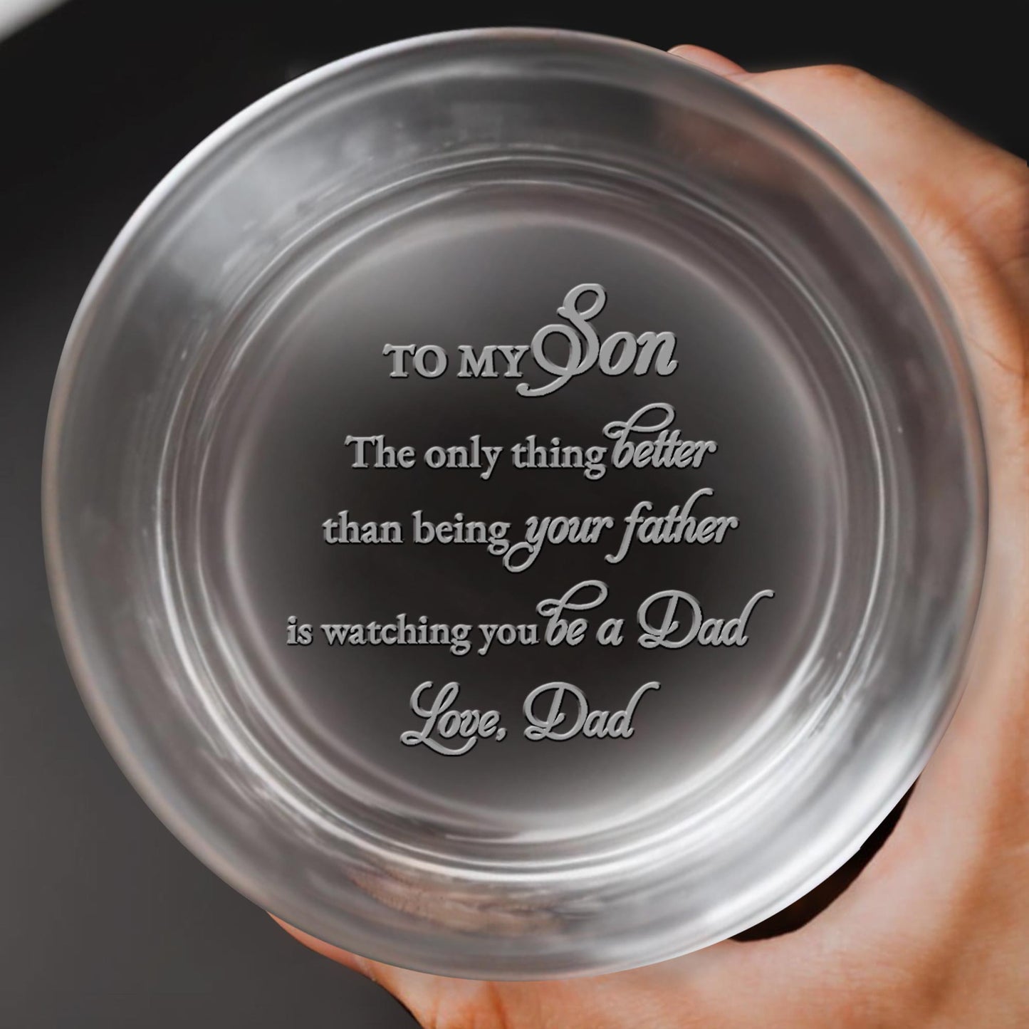The Only Thing Better Than Being Your Father - Personalized Engraved Whiskey Glass - SON001_EWG