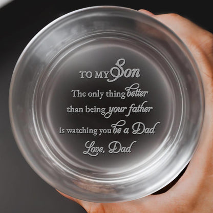 The Only Thing Better Than Being Your Father - Personalized Engraved Whiskey Glass - SON001_EWG
