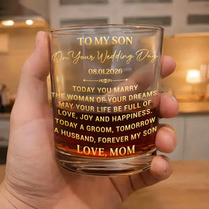 To My Son On Your Wedding Day With 3D Golden Monogram - Personalized Whiskey Glass - SON152_PRIWI