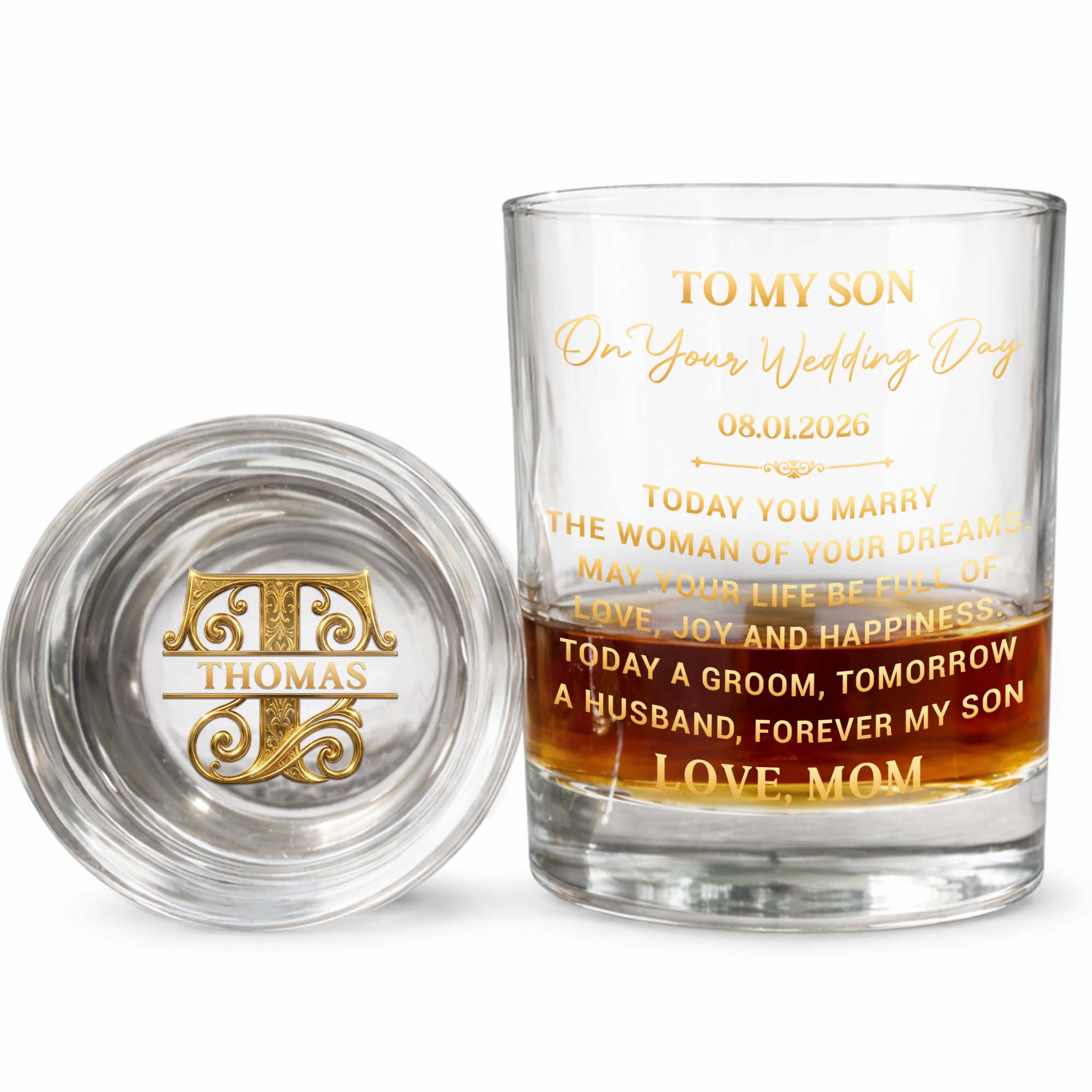 To My Son On Your Wedding Day With 3D Golden Monogram - Personalized Whiskey Glass - SON152_PRIWI