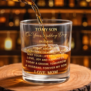 To My Son On Your Wedding Day Today A Groom Personalized Golden Design - Personalized Custom Whiskey Glass - SON152_RWG