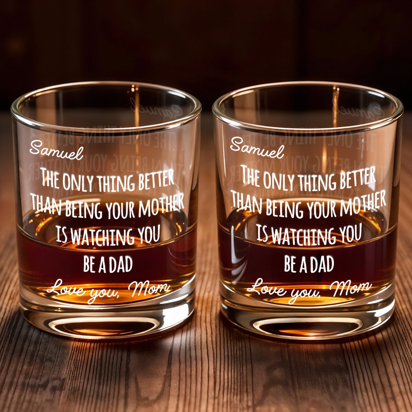 The Only Thing Better Than Being Your Mother Is Watching You Be A Dad - Personalized Custom Whiskey Glass - SON154_RWG