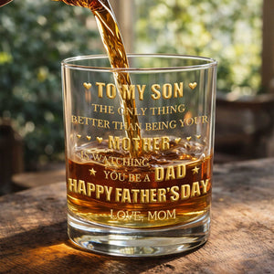To My Son Better Than Being Your Mother Personalized Monogram Initial - Personalized Whiskey Glass - SON156_PRIWI