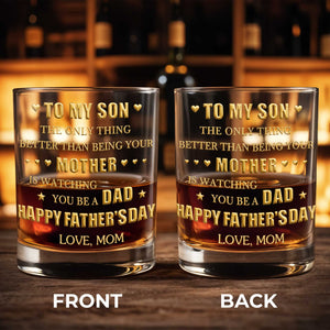 To My Son Better Than Being Your Mother Personalized Monogram Initial - Personalized Whiskey Glass - SON156_PRIWI