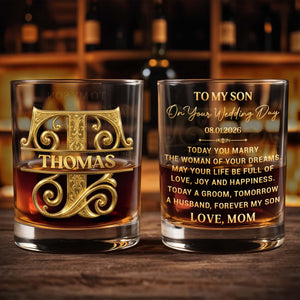 To My Son On Your Wedding Day Custom Monogram Initial - Personalized Custom Whiskey Glass - SON185_RWG