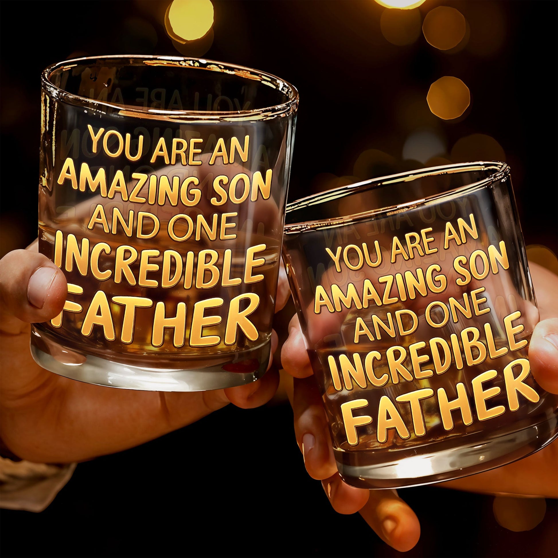 You Are An Amazing Son And One Incredible Father With Golden Text - Personalized Custom Whiskey Glass - SON206_RWG