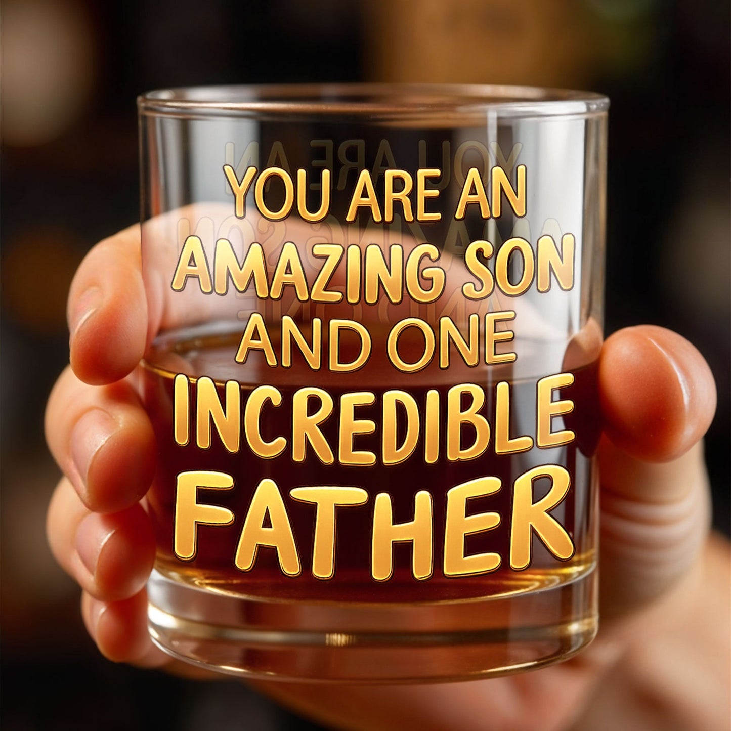 You Are An Amazing Son And One Incredible Father With Golden Text - Personalized Custom Whiskey Glass - SON206_RWG