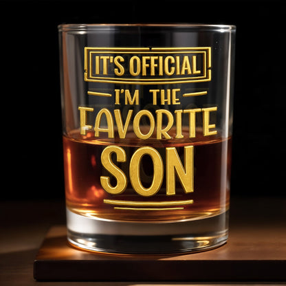 It's Official I'm The Favorite Son With Golden Letters - Personalized Custom Whiskey Glass - SON208_RWG