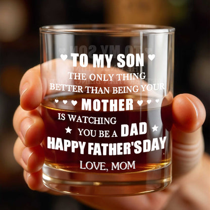 To My Son Better Than Being Mother Happy Father's Day Hearts Stars - Personalized Custom Whiskey Glass - SON213_RWG