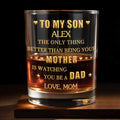 To My Son Better Than Being Mother Watching You Be A Dad Hearts Stars - Personalized Custom Whiskey Glass - SON220_RWG