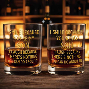 I Smile Because You Are My Son Funny Golden Text - Personalized Custom Whiskey Glass - SON226_RWG