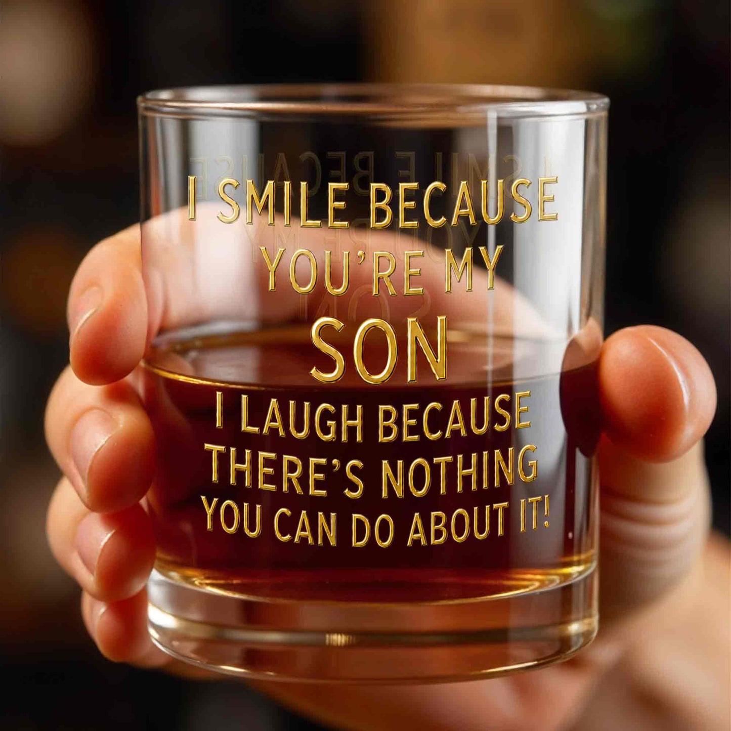 I Smile Because You Are My Son Funny Golden Text - Personalized Custom Whiskey Glass - SON226_RWG