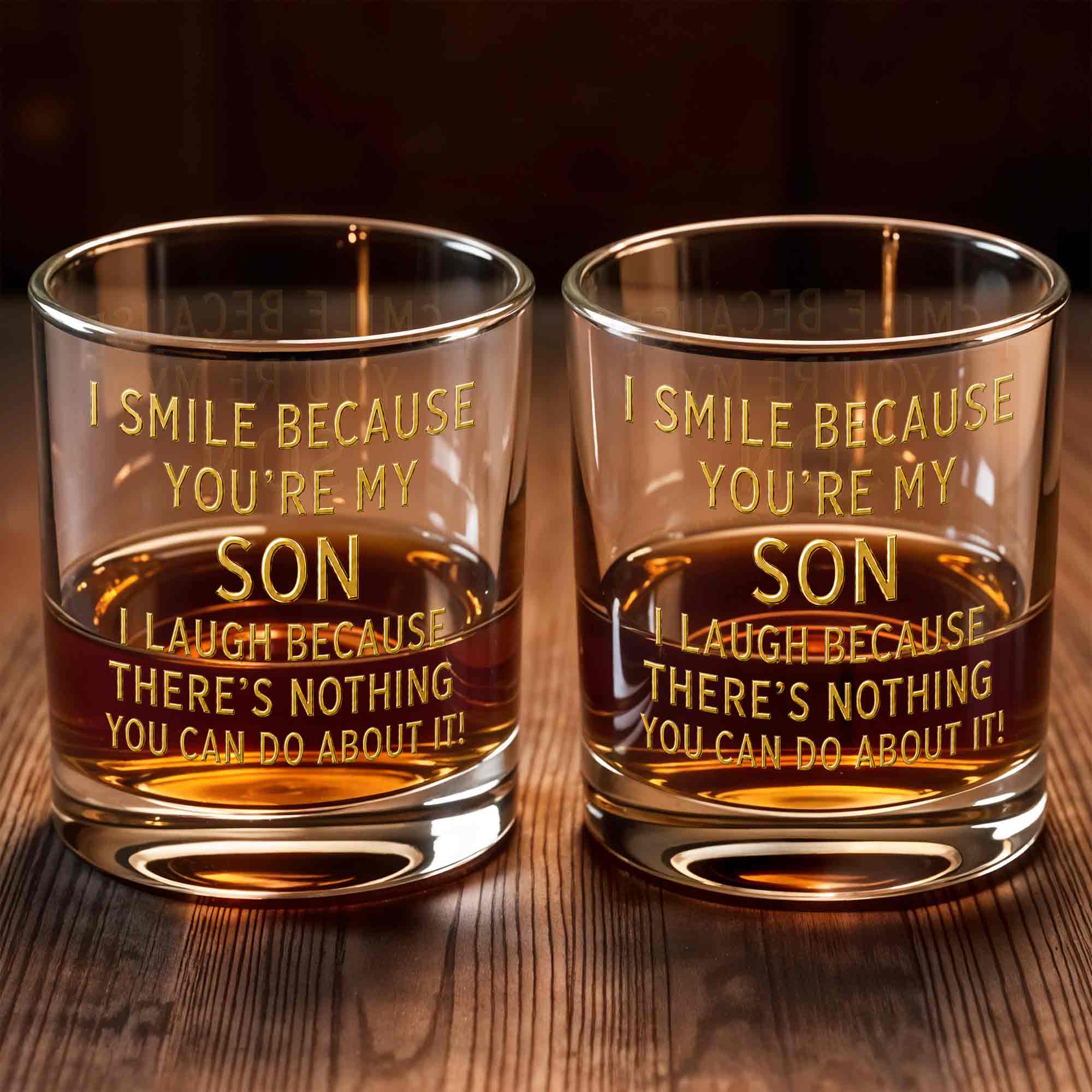 I Smile Because You Are My Son Funny Golden Text - Personalized Custom Whiskey Glass - SON226_RWG