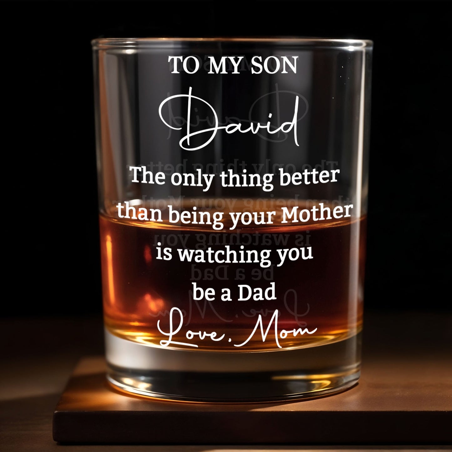 To My Son Better Than Being Your Mother Watching You Be A Dad - Personalized Custom Whiskey Glass - SON228_RWG