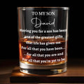 To My Son Having You For A Son One Of Greatest Gifts Custom Name - Personalized Custom Whiskey Glass - SON238_RWG