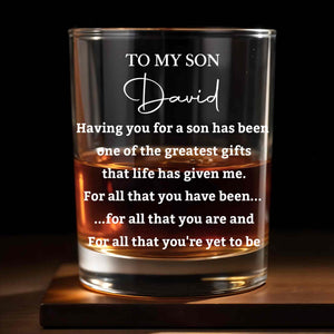 To My Son Having You For A Son One Of Greatest Gifts Custom Name - Personalized Custom Whiskey Glass - SON238_RWG