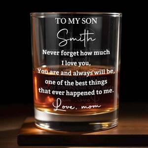 To My Son Never Forget How Much I Love You Heart Custom Name - Personalized Custom Whiskey Glass - SON239_RWG