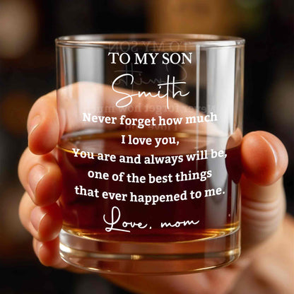 To My Son Never Forget How Much I Love You Heart Custom Name - Personalized Custom Whiskey Glass - SON239_RWG