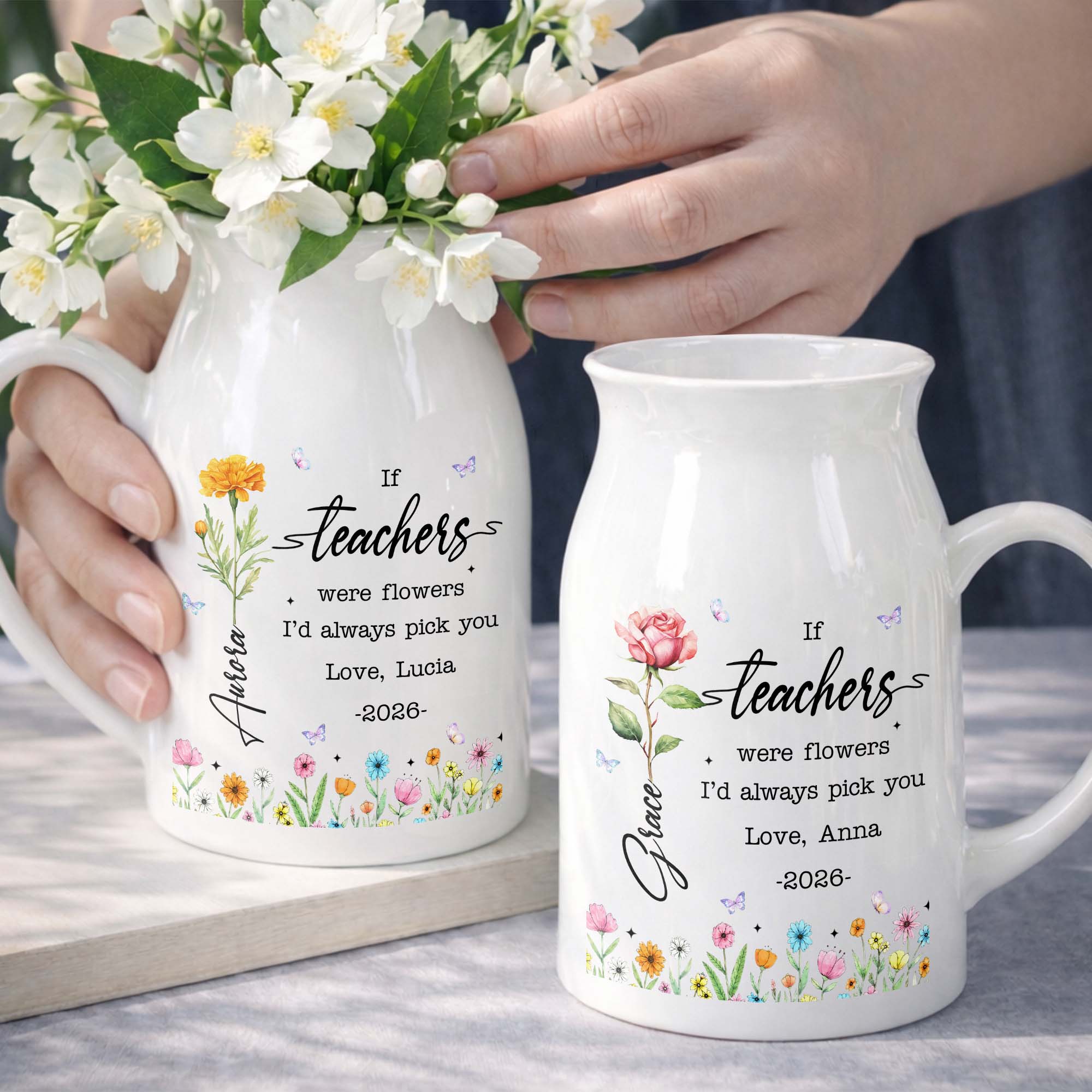 If Teachers Were Flowers I'd Always Pick You Birth Month Floral Design - Personalized Ceramic Flower Vase