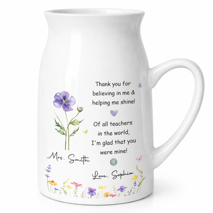 Thank You For Believing In Me Birth Month Flowers Teacher Appreciation - Personalized Ceramic Flower Vase