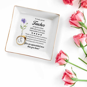 A Truly Great Teacher Hard To Find Flower Design - Personalized Custom Jewelry Dish, Square Ceramic Dish - TEACH204_SCRD