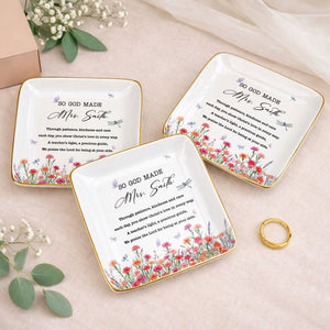 So God Made My Teacher Religious Verse With Birth Month Flowers - Personalized Custom Jewelry Dish, Ceramic Dish, Square Shape - TEACH232_SCRF