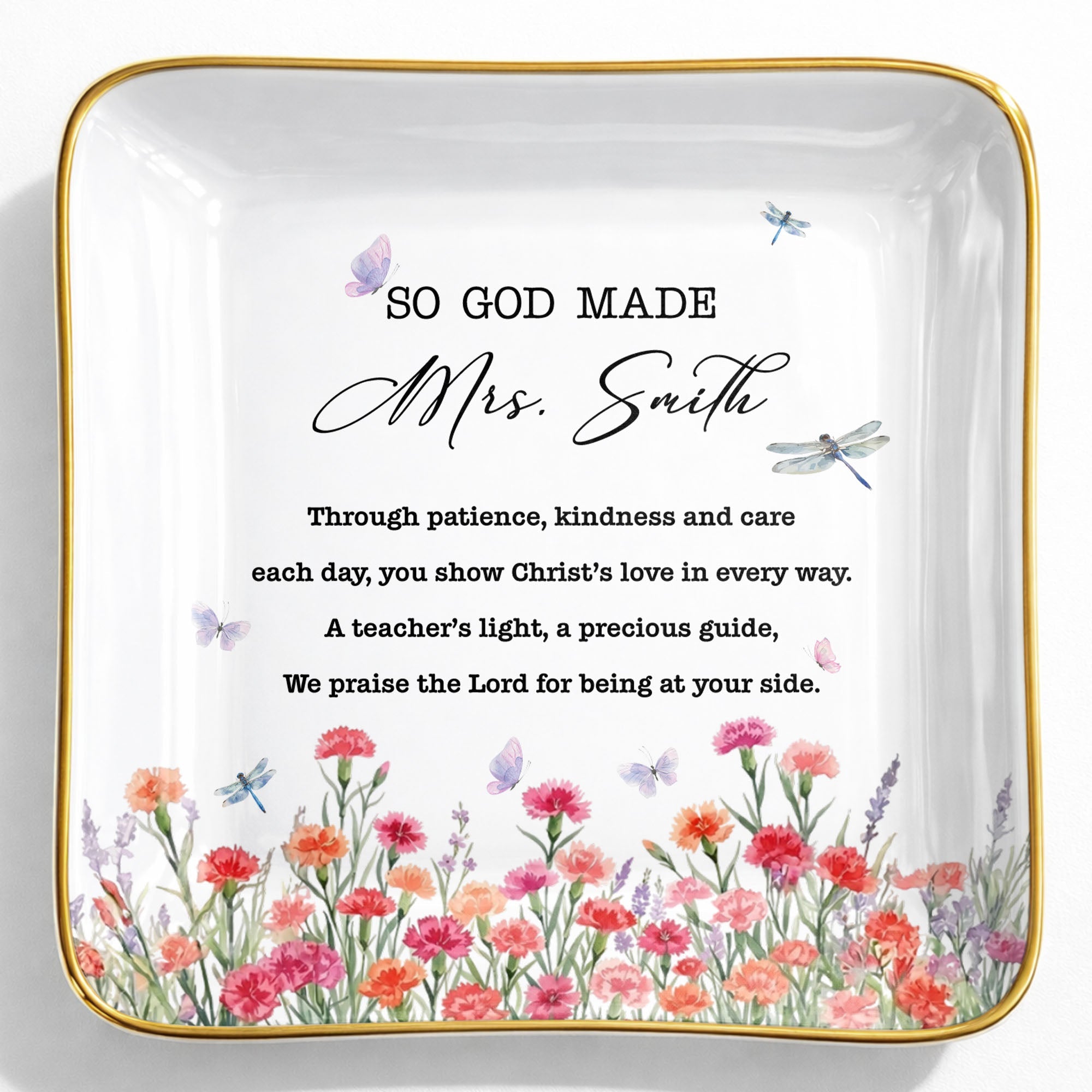 So God Made My Teacher Religious Verse With Birth Month Flowers - Personalized Custom Jewelry Dish, Ceramic Dish, Square Shape - TEACH232_SCRF