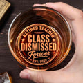 Retired Teacher Class Dismissed Forever With Stars And Est Year Badge - Personalized Engraved Whiskey Glass - TEACH248_EWG