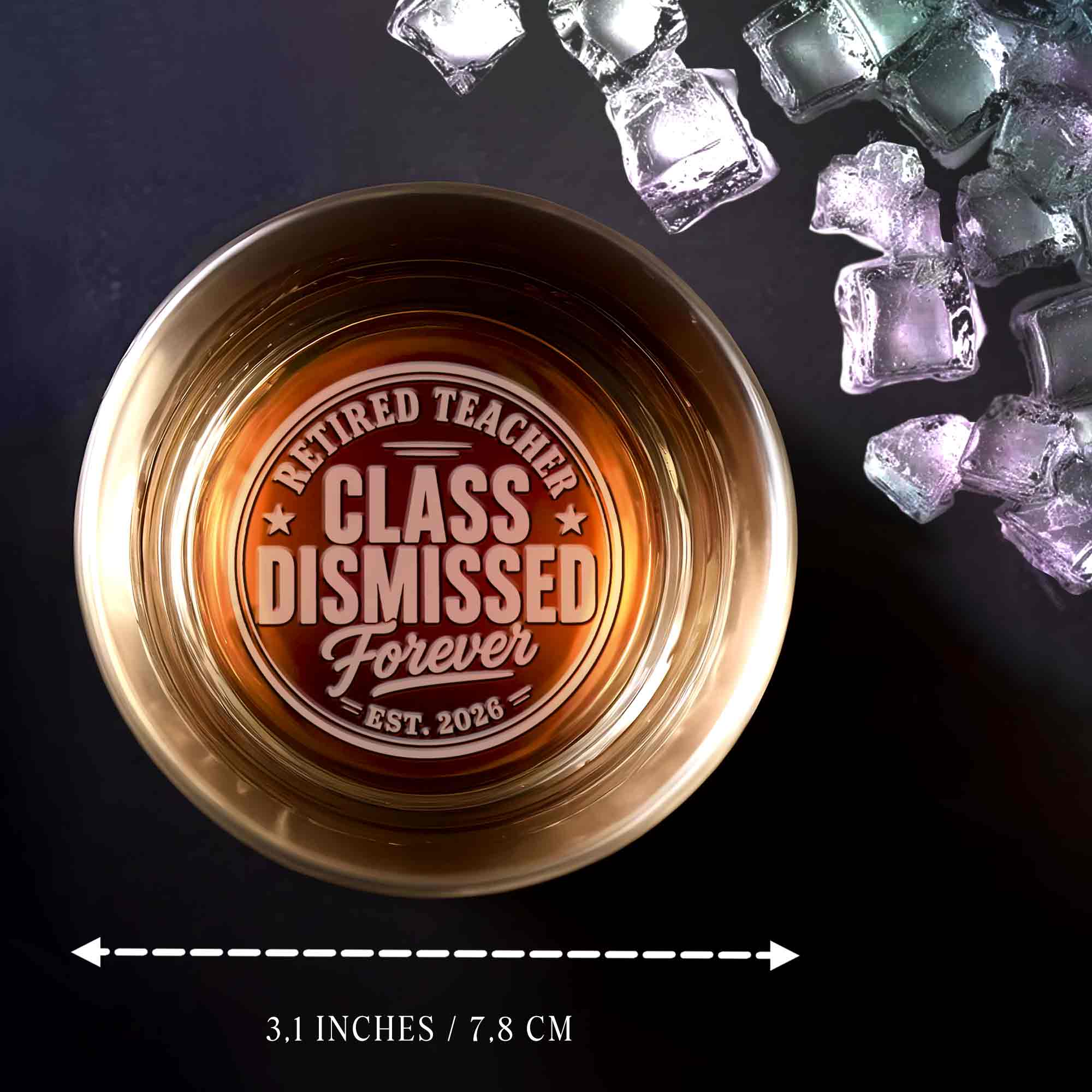 Retired Teacher Class Dismissed Forever With Stars And Est Year Badge - Personalized Engraved Whiskey Glass - TEACH248_EWG