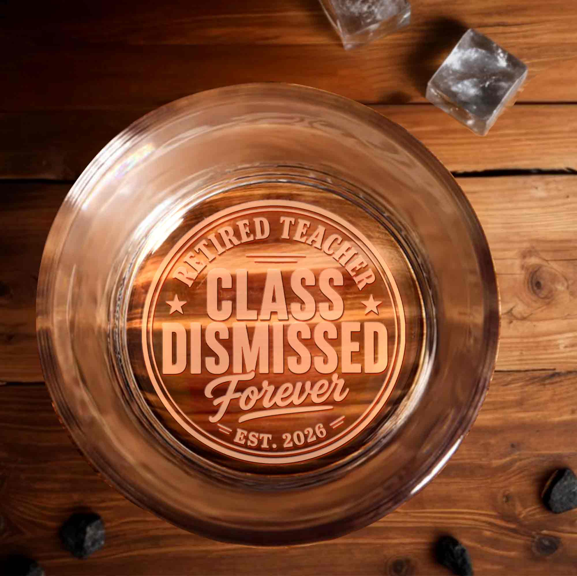Retired Teacher Class Dismissed Forever With Stars And Est Year Badge - Personalized Engraved Whiskey Glass - TEACH248_EWG