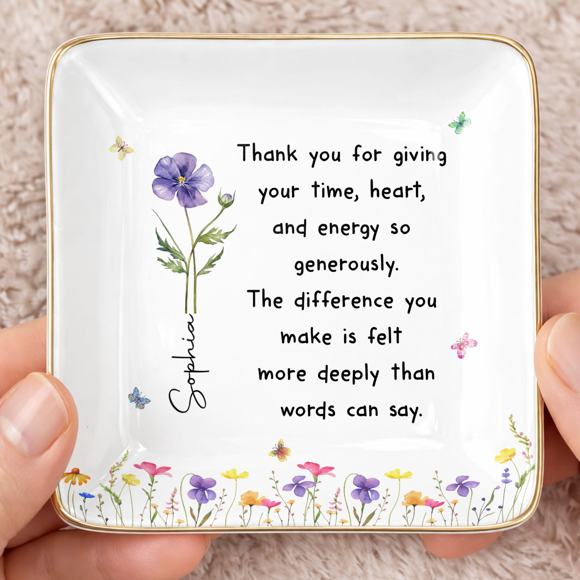 Thank You For Giving Your Time Heart And Energy Birth Month Flower - Personalized Custom Jewelry Dish, Ceramic Dish, Square Shape - TEACH301_SCRF
