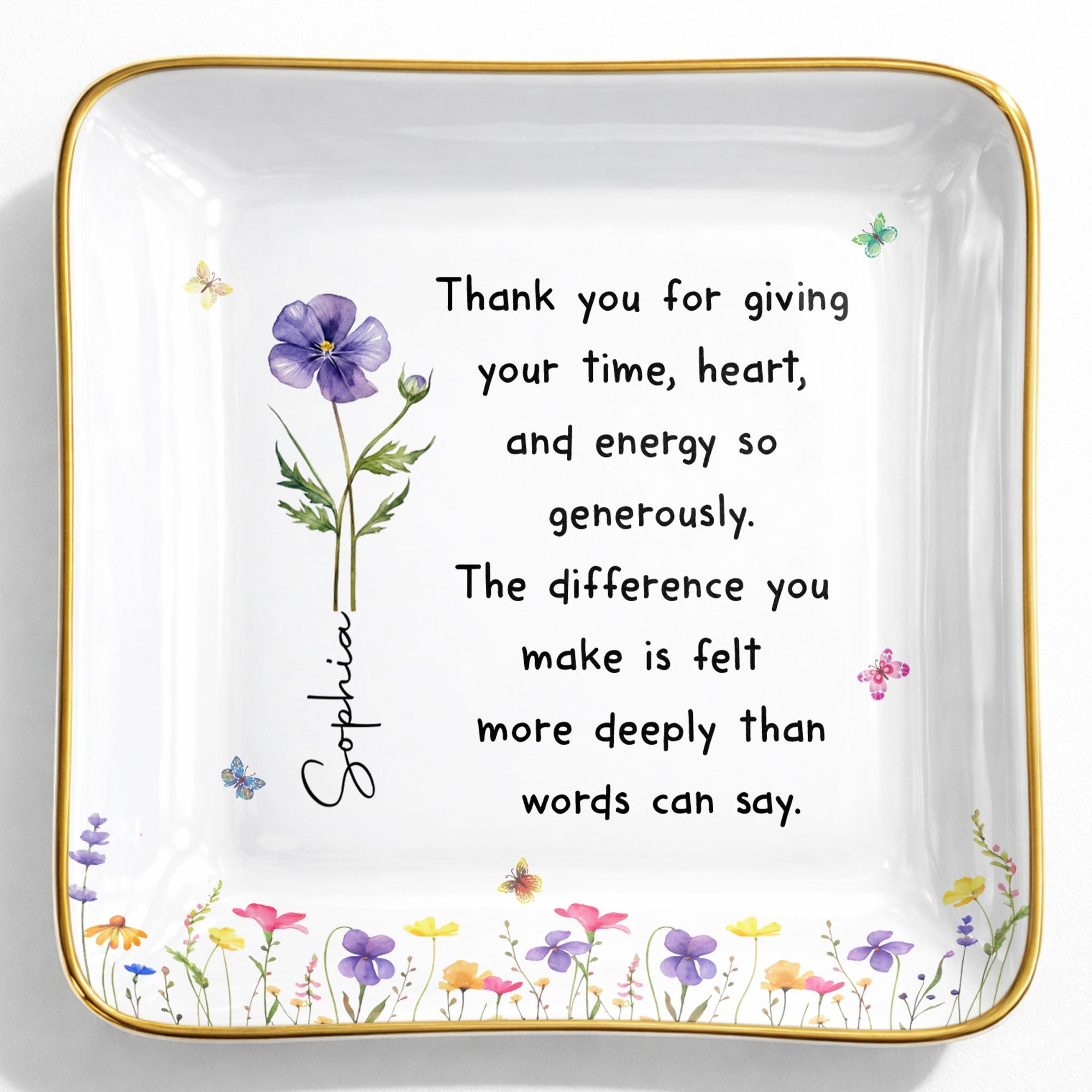Thank You For Giving Your Time Heart And Energy Birth Month Flower - Personalized Custom Jewelry Dish, Ceramic Dish, Square Shape - TEACH301_SCRF