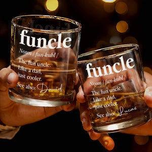 Funcle The Fun Uncle Like A Dad Just Cooler Dictionary Definition - Personalized Custom Whiskey Glass - UNC004_RWG