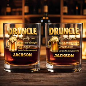 Drunkle Like A Normal Uncle Only Drunker With 3D Golden Beer Mug Design - Personalized Custom Whiskey Glass - UNC011_RWG