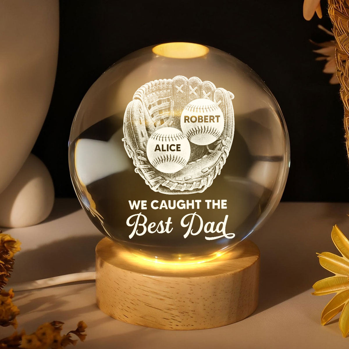 Baseball Glove We Caught The Best Dad - Personalized Crystal Ball LED Night Light