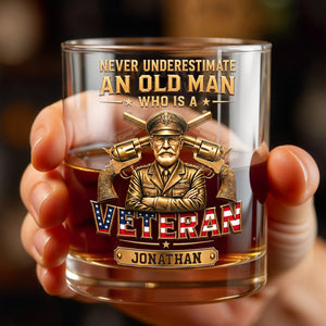 Never Underestimate An Old Man Who Is A Veteran With Golden Army Design - Personalized Custom Whiskey Glass - VTR014_RWG