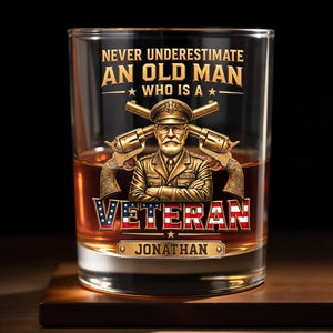 Never Underestimate An Old Man Who Is A Veteran With Golden Army Design - Personalized Custom Whiskey Glass - VTR014_RWG