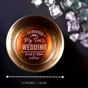 I Survived My Son's Wedding Glass - Personalized Engraved Whiskey Glass - WEDD004_EWG
