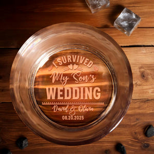 I Survived My Son's Wedding Glass - Personalized Engraved Whiskey Glass - WEDD004_EWG